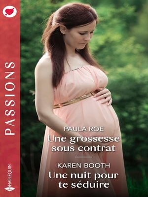 cover image of Une grossesse sous contrat--Une nuit pour te séduire